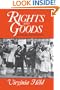 Rights and Goods: Justifying Social Action