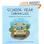 School Year Chronicles: The Best of In-School and After-School - A Keepsake Album