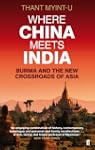 Where China Meets India: Burma and th...