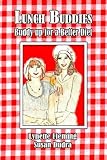 Lunch Buddies:  Buddy Up for a Better Diet