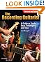 The Recording Guitarist: A Guide to Studio Gear, Techniques and Tone (Revised and Updated Edition) (Music Pro Guide Books & DVDs) (Music Pro Guides)