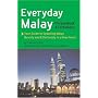 Everyday Malay: Phrase Book and Dictionary