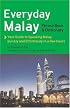 Everyday Malay: Phrase Book and Dictionary