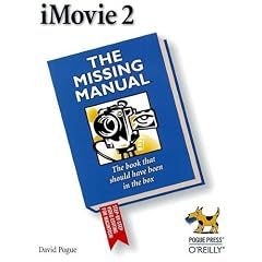 iMovie 2: The Missing Manual