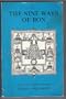 Nine Ways of Bon: Excerpts from Gzi-Brjid. Ed and Tr by David L. Snellgrove. Repr of Ed. Pub 1967 Issued As V. 18 of London Oriental Series
