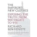 The Emperor's New Clothes (Exposing the Truth from Watergate to 9/11) (Hardcover)
