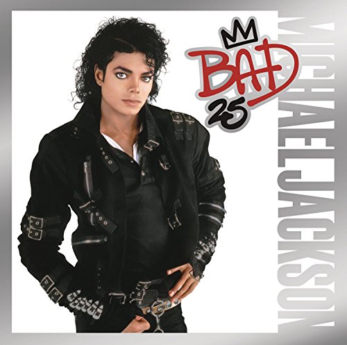 Michael Jackson - Michael Jackson: Bad, 25th Anniversary Edition - Zortam Music