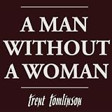 A Man Without A Woman