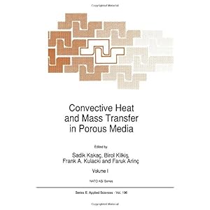 【クリックで詳細表示】Convective Heat and Mass Transfer in Porous Media (Nato Science Series E：)