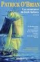 Les aventures de Jack Aubrey, Tome 4 : Le Rendez-vous malais ; Les Tribulations de la