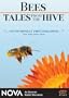 NOVA: Bees - Tales From the Hive