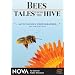 Nova Bees Tales from the Hive