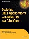 Deploying .NET Applications: Learning MSBuild and ClickOnce (Expert's Voice in .Net)