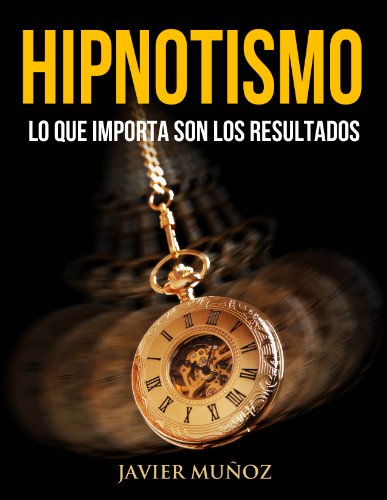 Hipnotismo (Spanish Edition)
