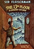 The 13th Floor: A Ghost Story