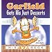 Garfield Gets His Just Desserts: His 47th Book