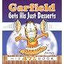 Garfield Gets His Just Desserts: His 47th Book