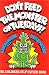 Don't Feed the Monster on Tuesdays!: The Children's Self-Esteem Book