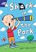 Rigby Red Giant Reception, Shark in the Park Big Book