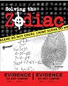 Solving the Zodiac: The Zodiac Killer Case Files