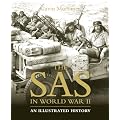 The SAS in World War II: An Illustrated History (General Military)