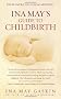 Ina May's Guide to Childbirth