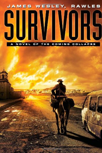 Survivors: A Novel of the Coming Collapse Book Image