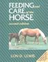 Feeding and Care of the Horse