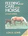 Feeding and Care of the Horse