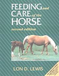 Feeding and Care of the Horse
