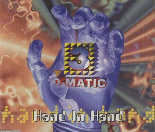 3-O-Matic - Hand In Hand (summer of love remix) Lyrics - Zortam Music