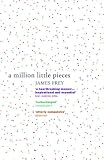 A Million Little Pieces