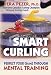 Smart Curling: Perfect Your Game through Mental Training by Vera Pezer