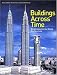 Buildings across Time with CD-ROM