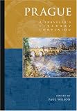Prague: A Travelers Literary Companion