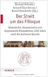 Produkt-Bild: Die Filioque-Kontroverse: Historische, &ouml;kumenische und dogmatische Perspektiven 1200 Jahre nach der Aachener Synode (Quaestiones disputatae)
