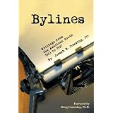 Bylines: Writings from the American South, 1963-1997 (Paperback)