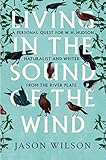 Living in the sound of the wind