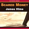 Scared Money