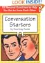 Conversation Starters : 52 Personal Questions to Help You Get to Know Each Other