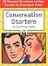 Conversation Starters: 52 Personal Questions to Help You Get to Know Each Other
