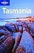 Lonely Planet Tasmania [LONELY PLANET TASMANIA 5/E]