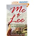 Me & Lee: How I Came to Know, Love & Lose Lee Harvey Oswald