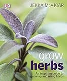 Grow herbs