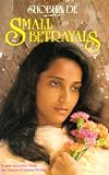 Small Betrayals: Short Stories