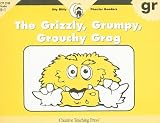 The Grizzly Grumpy Grouchy Phonics Readers)