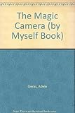 The magic camera