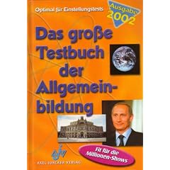 Das gro�e Testbuch der Allgemeinbildung, Ausgabe 2002