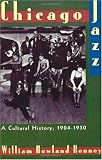 Chicago Jazz: A Cultural History, 1904-1930