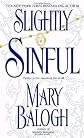 Slightly Sinful [Mass Market Paperback]